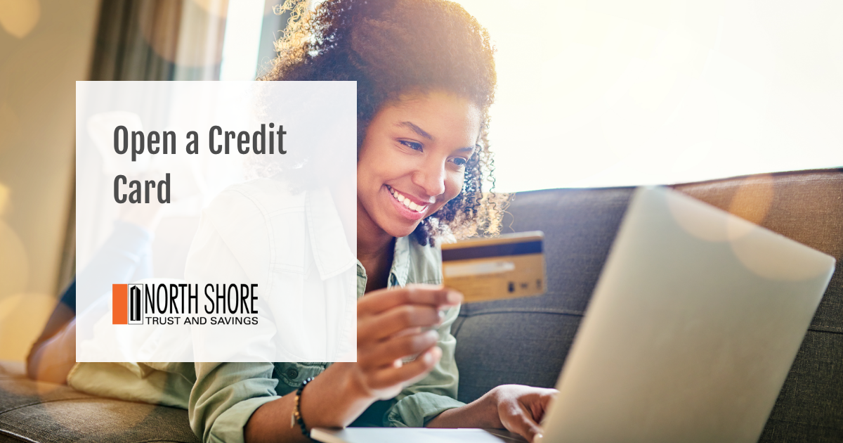 Credit Cards - North Shore Trust and Savings